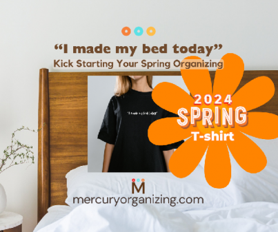 "I made my bed today". T-shirt by Mercury Organizing
